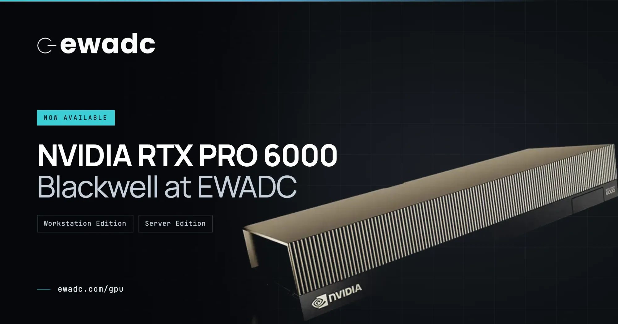 PNY NVIDIA RTX PRO 6000 Blackwell Now Available at EWADC for AI Infrastructure